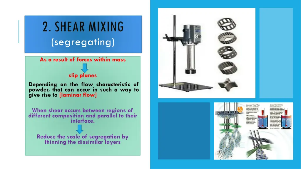 2 shear mixing segregating