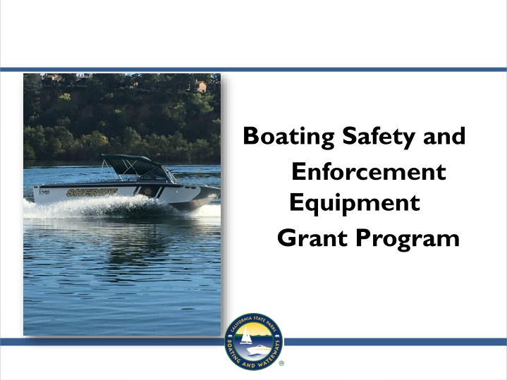 boating safety and enforcement equipment grant