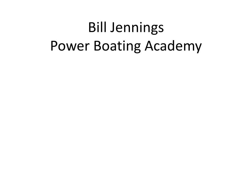 bill jennings power boating academy