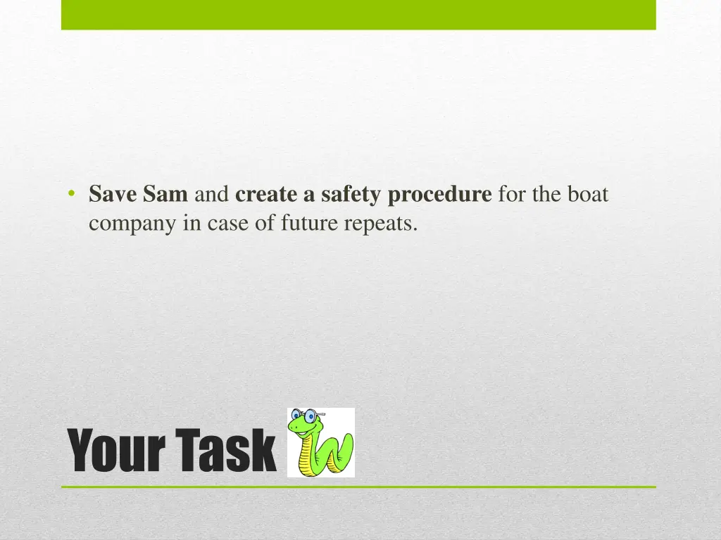 save sam and create a safety procedure