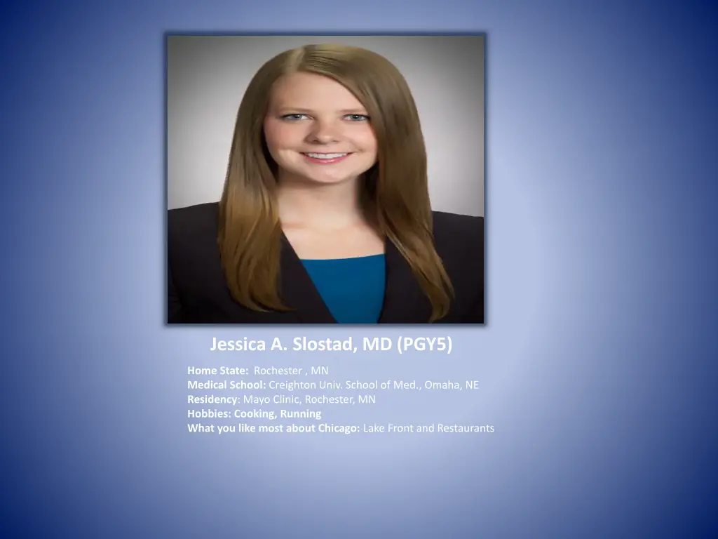 jessica a slostad md pgy5