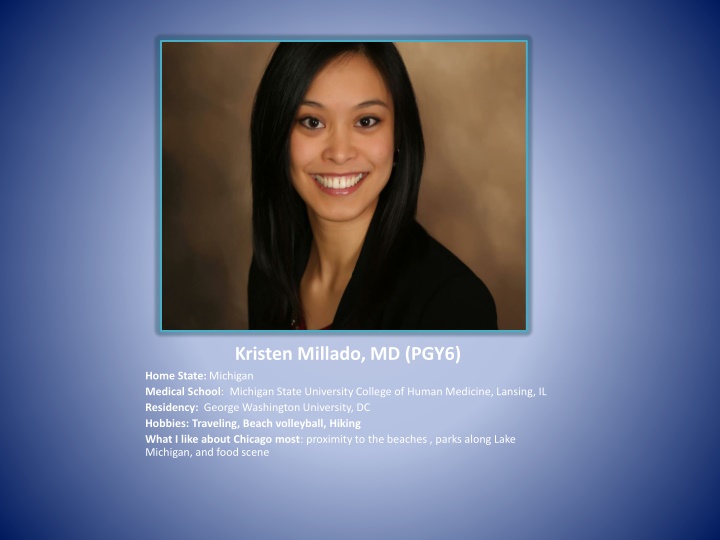 kristen millado md pgy6 home state michigan