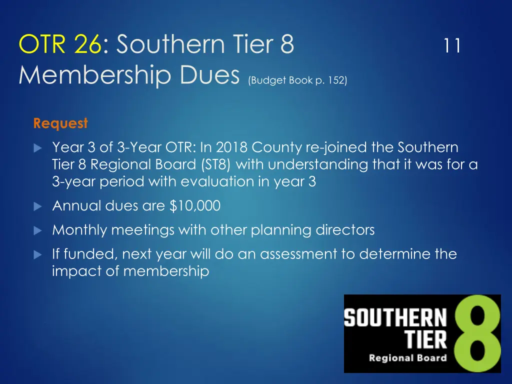 otr 26 southern tier 8 membership dues budget