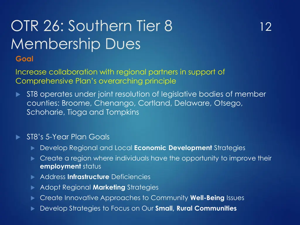 otr 26 southern tier 8 membership dues goal