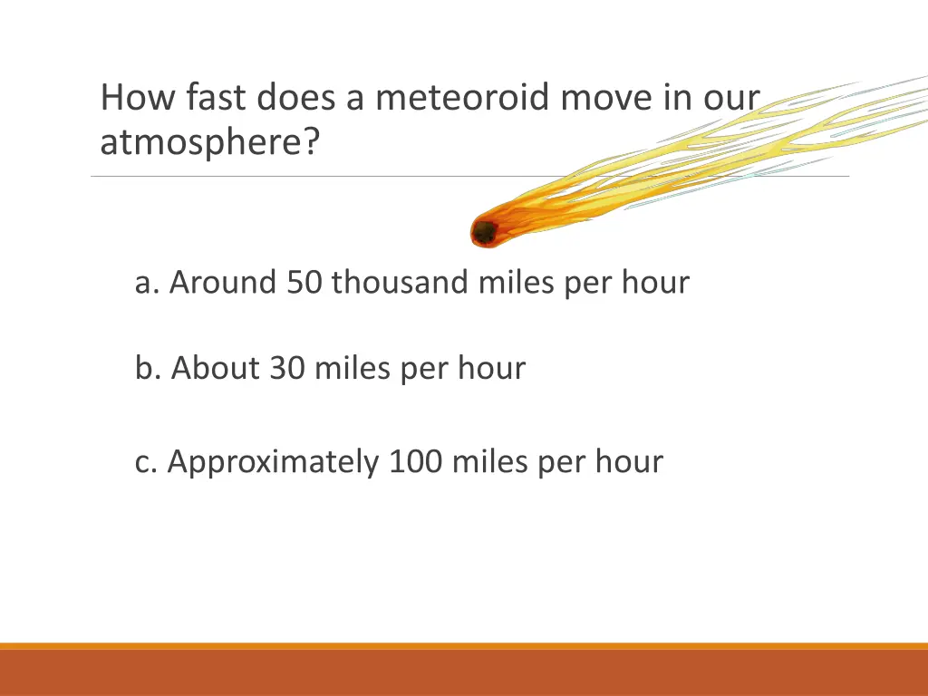 how fast does a meteoroid move in our atmosphere