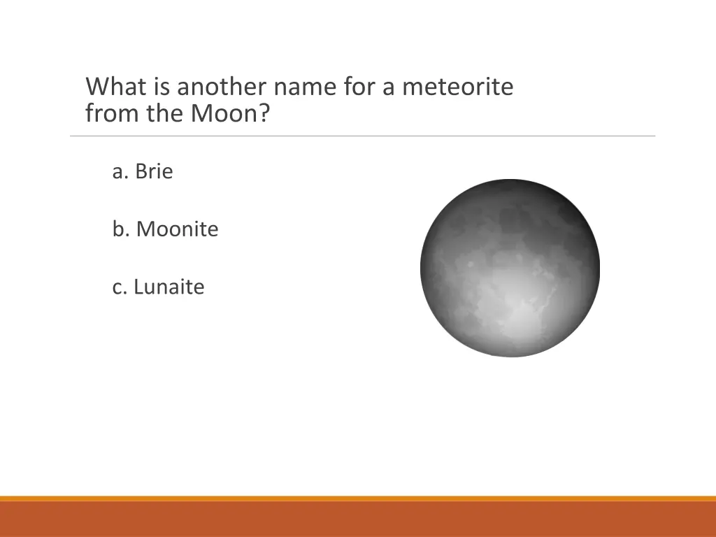 what is another name for a meteorite from the moon