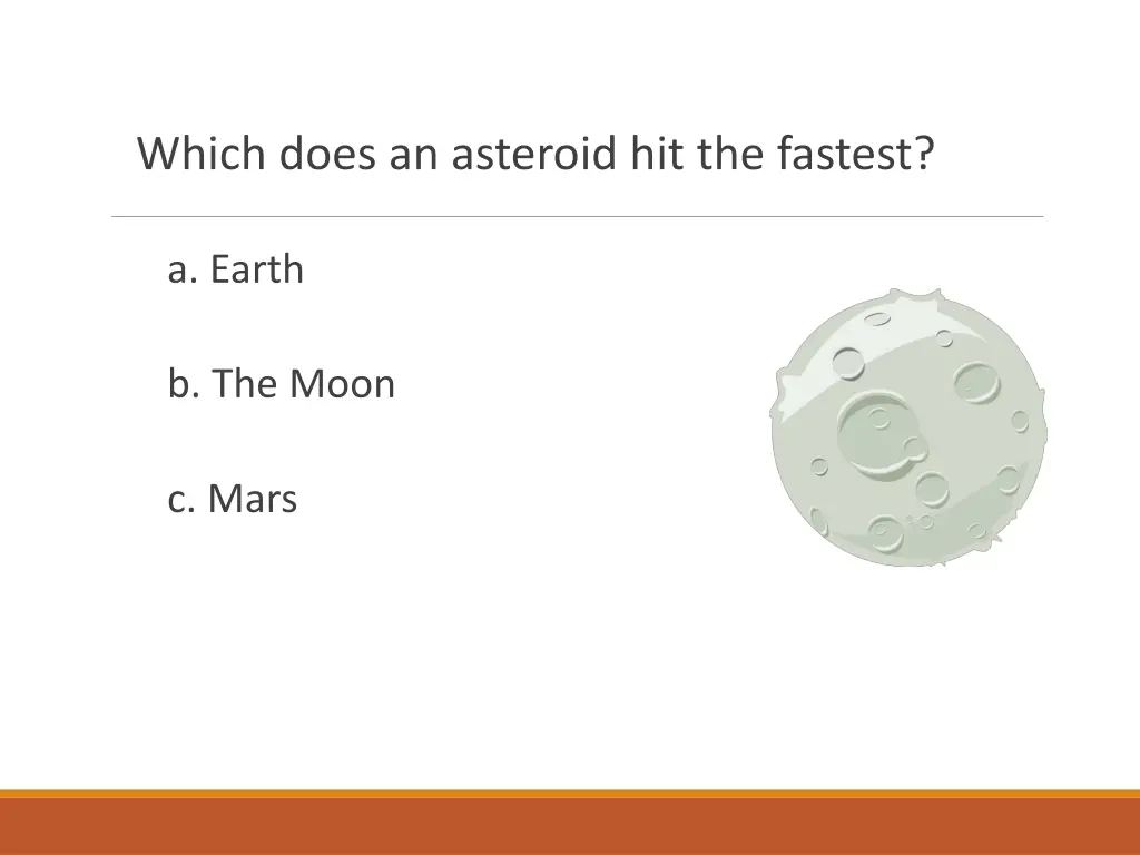 which does an asteroid hit the fastest