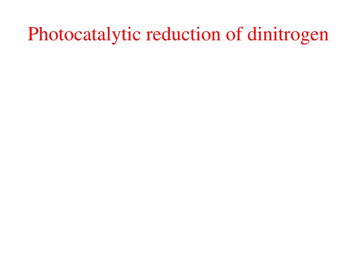 photocatalytic reduction of dinitrogen