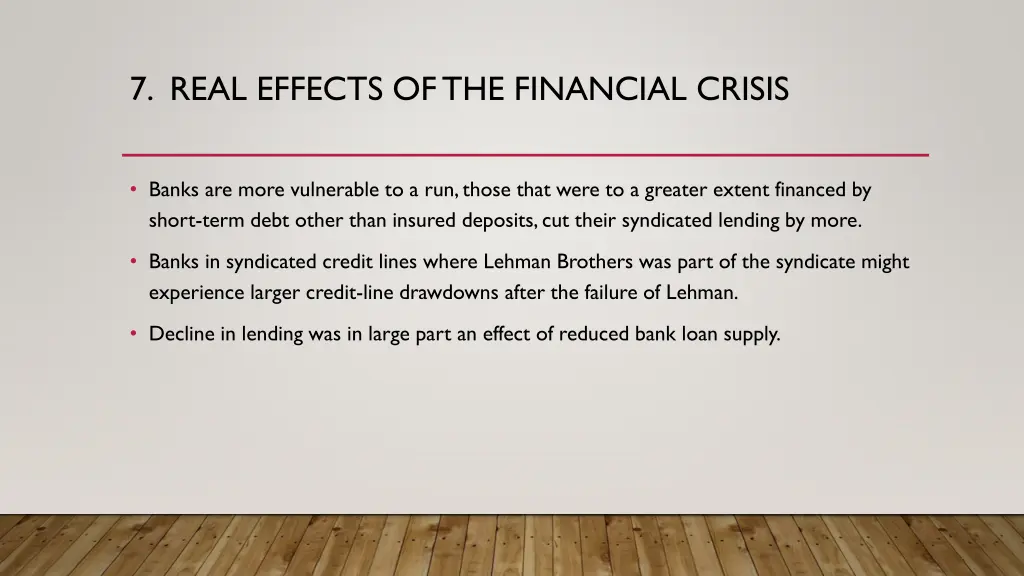 7 real effects ofthe financial crisis 1