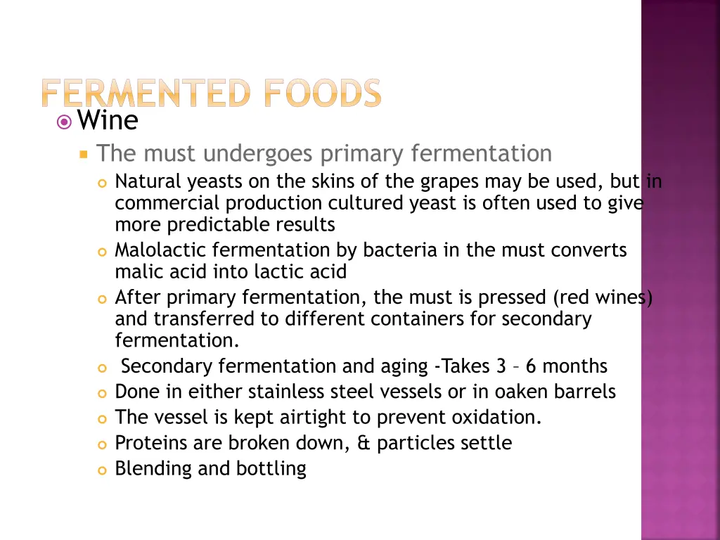 fermented foods wine the must undergoes primary