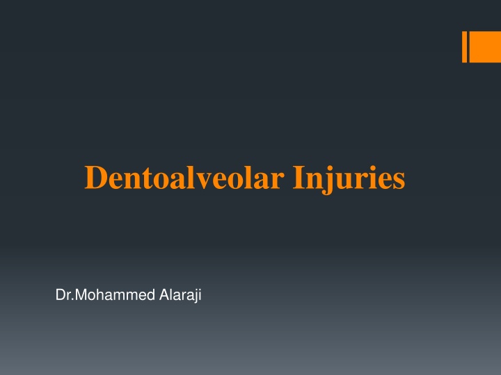 dentoalveolar injuries