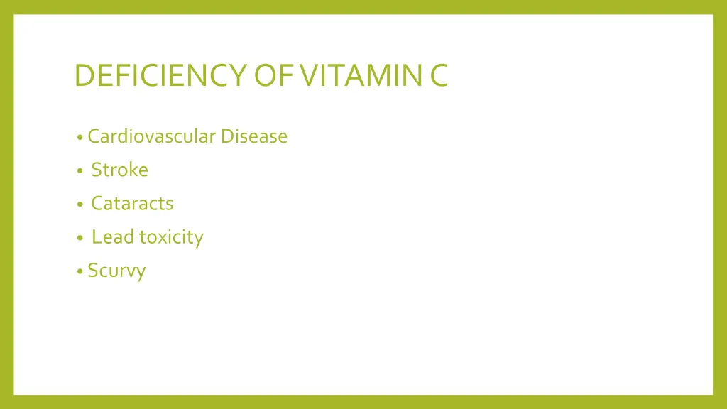 deficiency of vitamin c