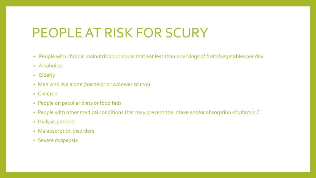 people at risk for scury