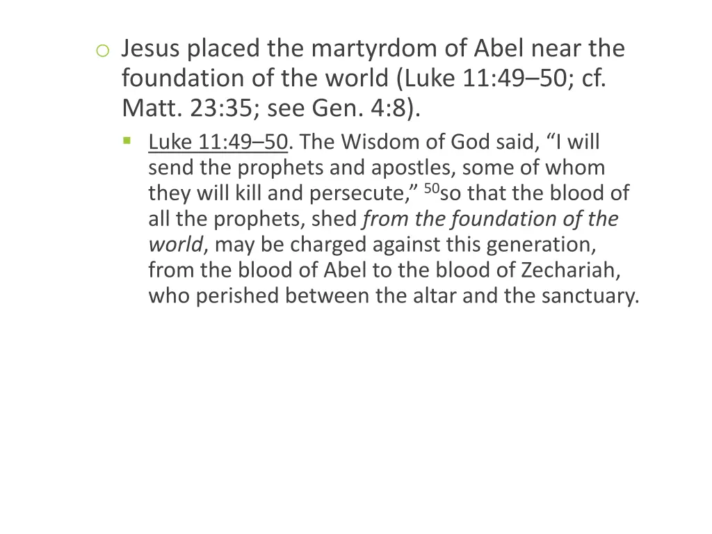 o jesus placed the martyrdom of abel near