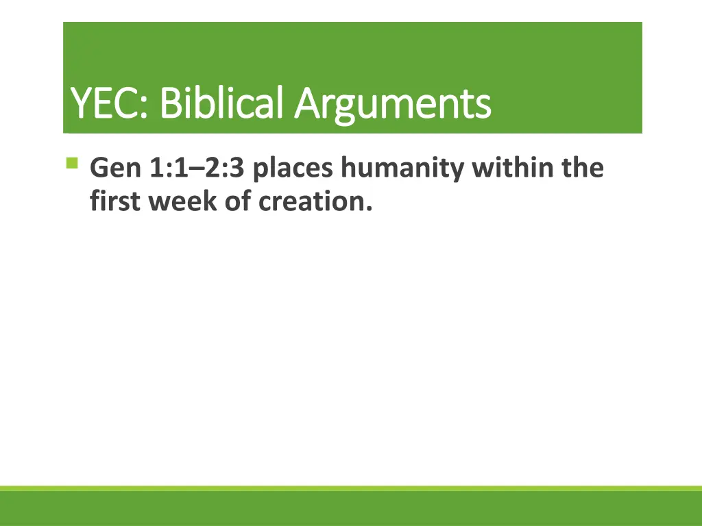 yec biblical arguments yec biblical arguments