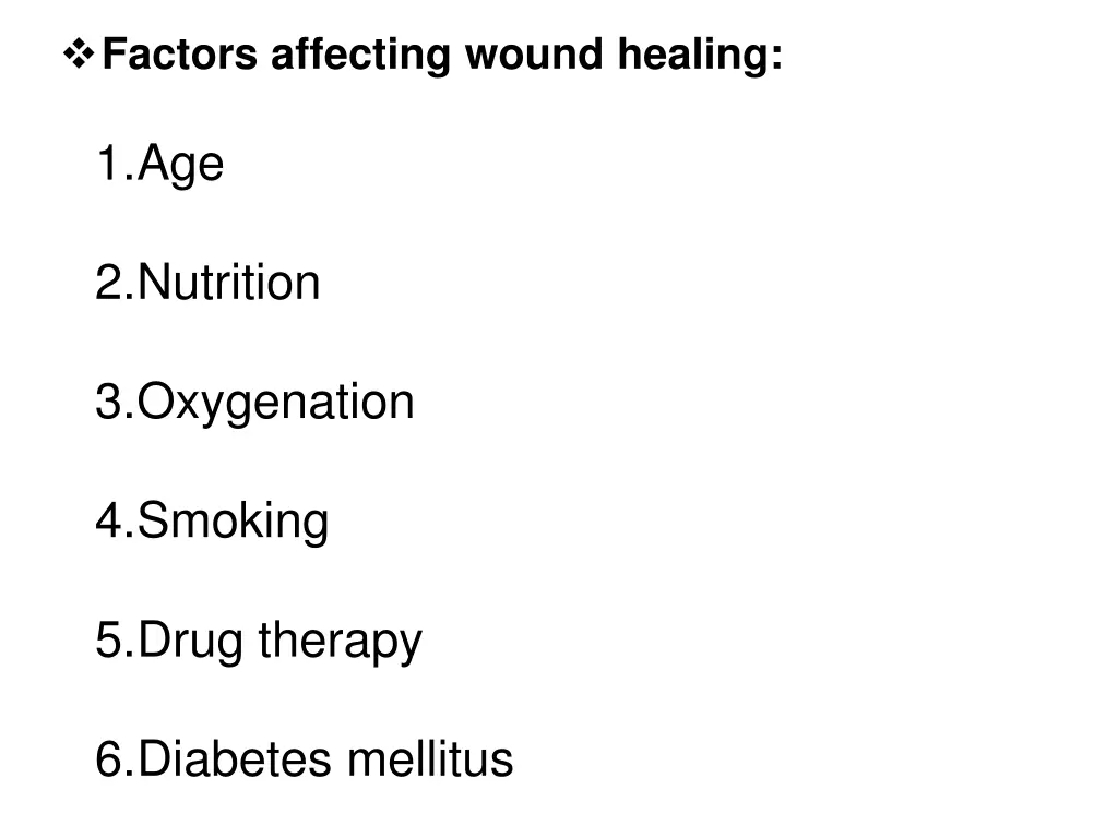 factors affecting wound healing