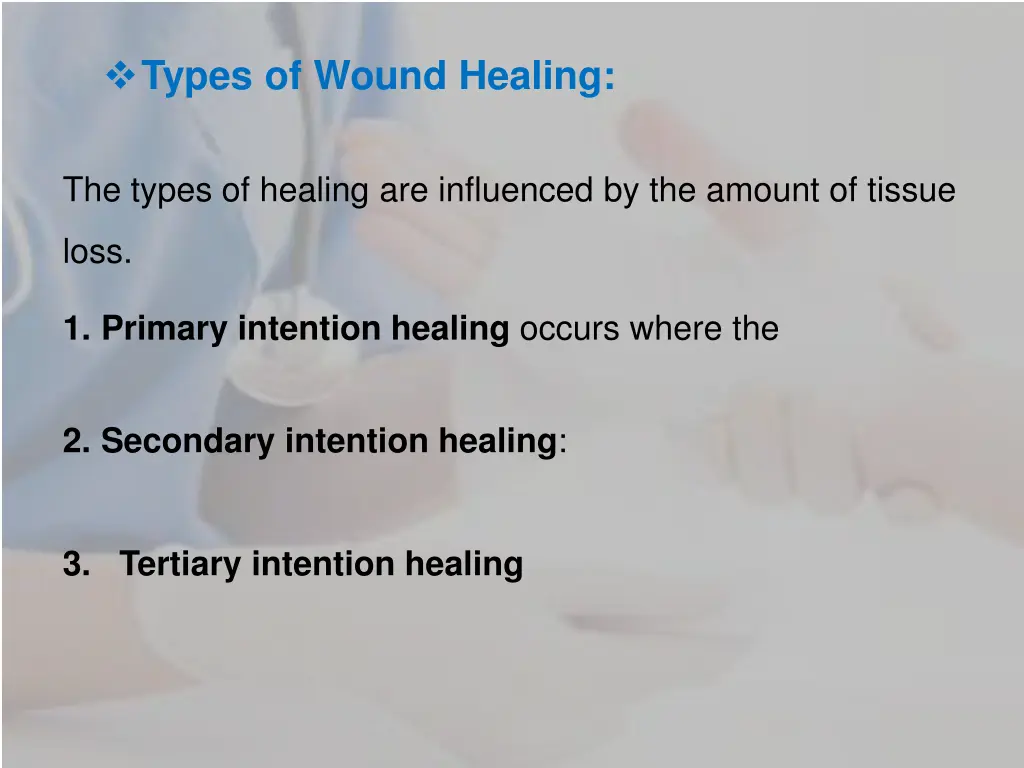 types of wound healing