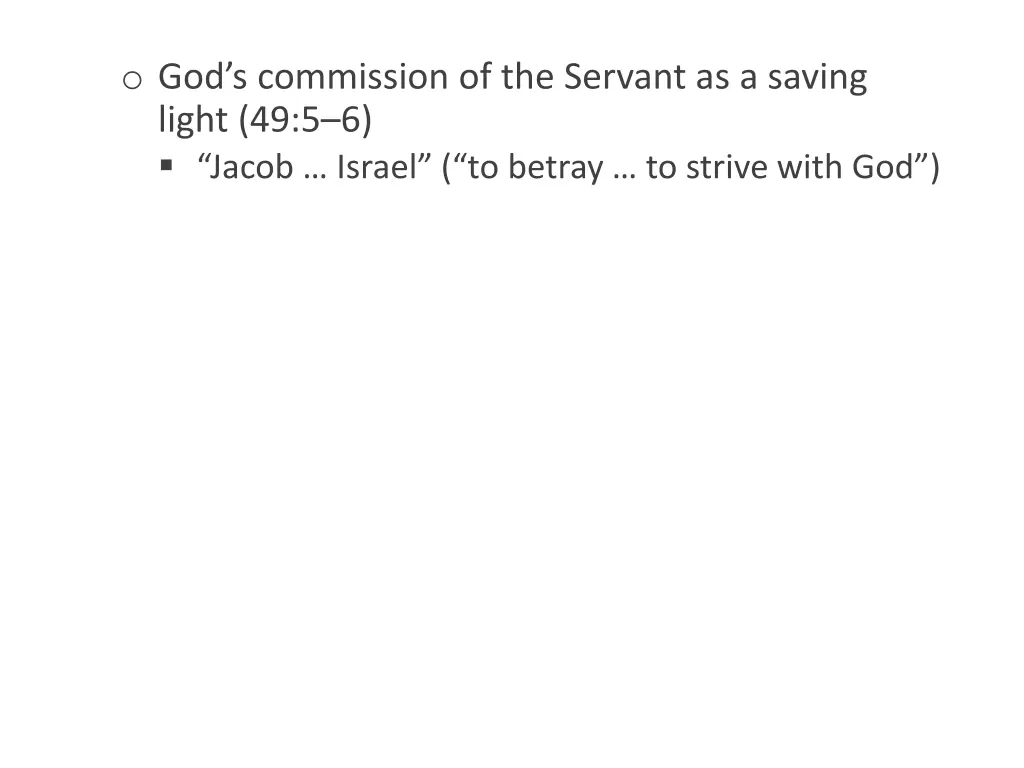 o god s commission of the servant as a saving