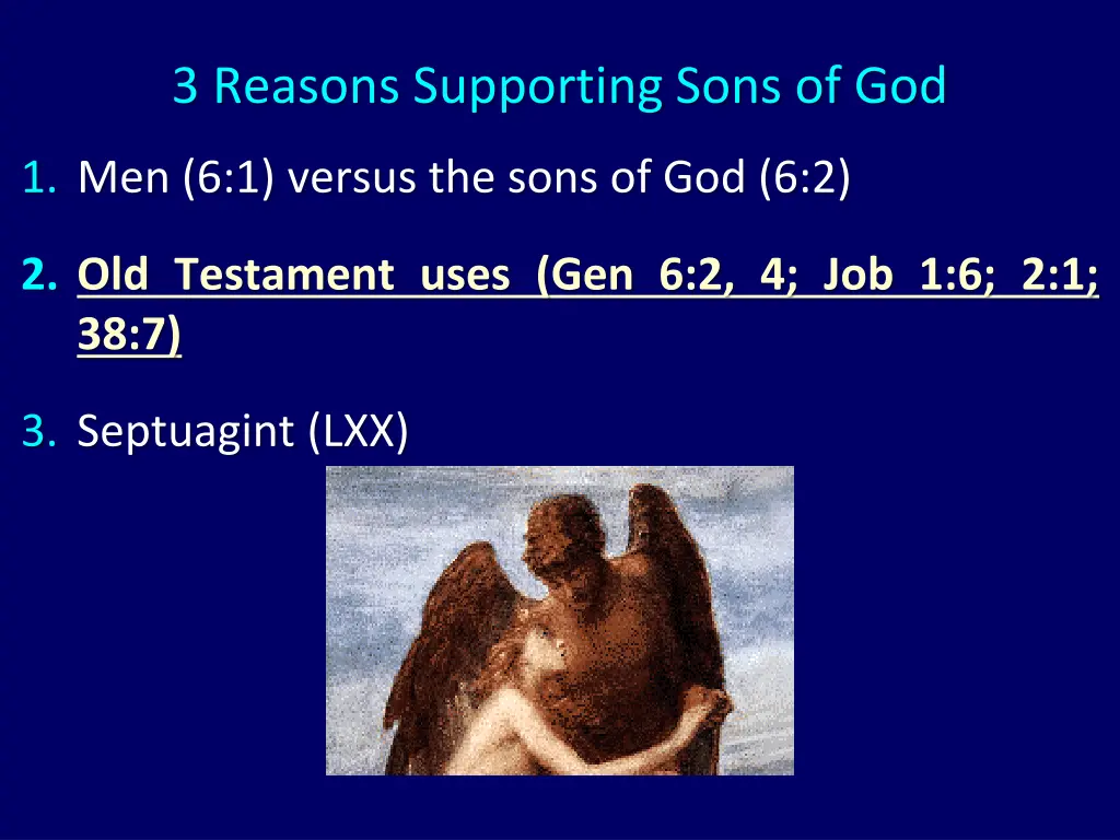 3 reasons supporting sons of god 2