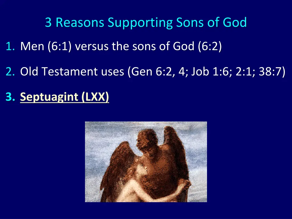 3 reasons supporting sons of god 3