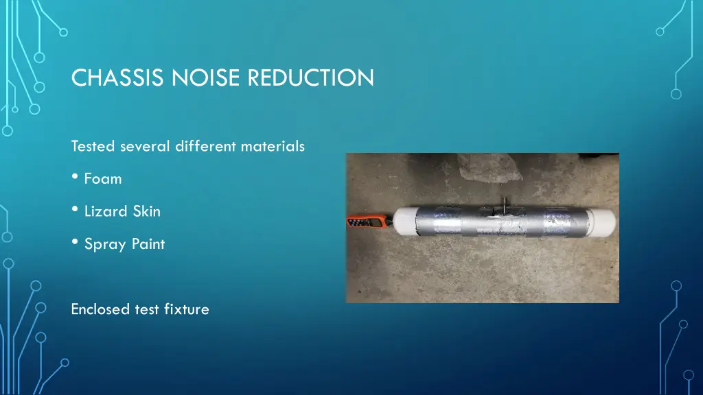 chassis noise reduction