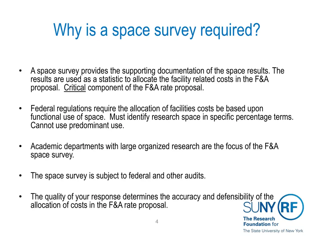 why is a space survey required