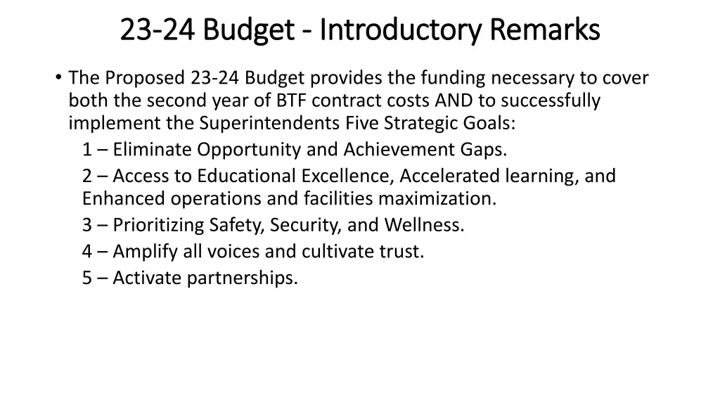 23 23 24 budget 24 budget introductory remarks