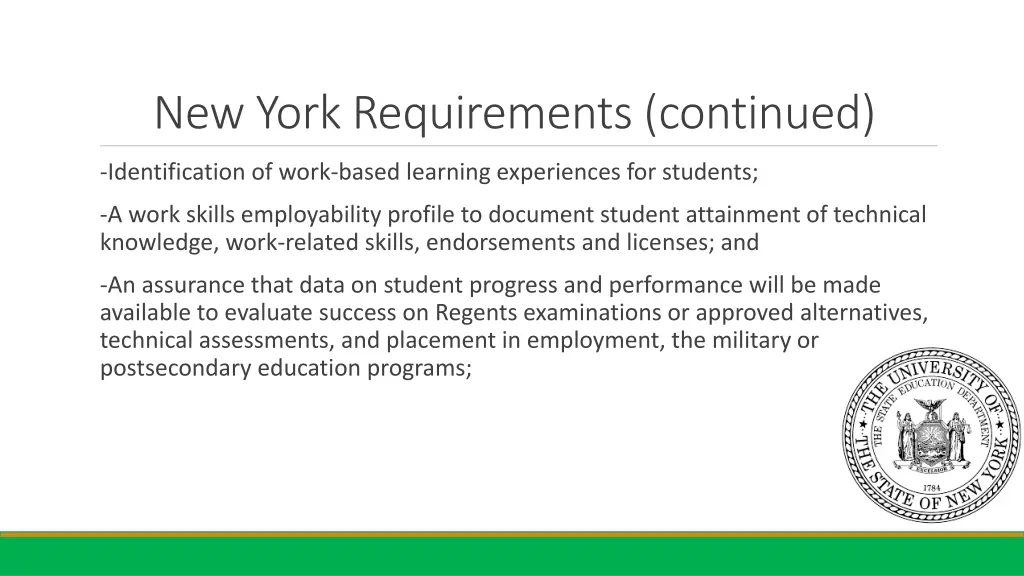 new york requirements continued