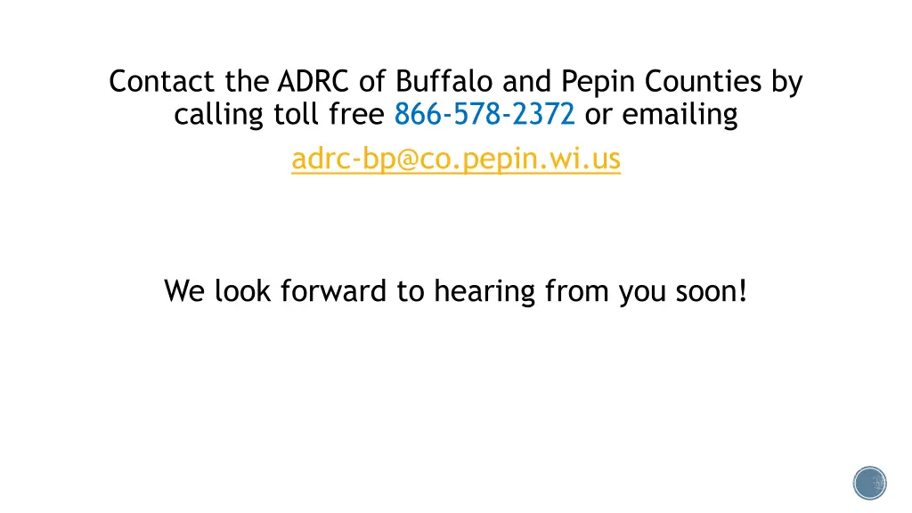 contact the adrc of buffalo and pepin counties