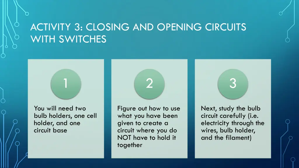 activity 3 closing and opening circuits with