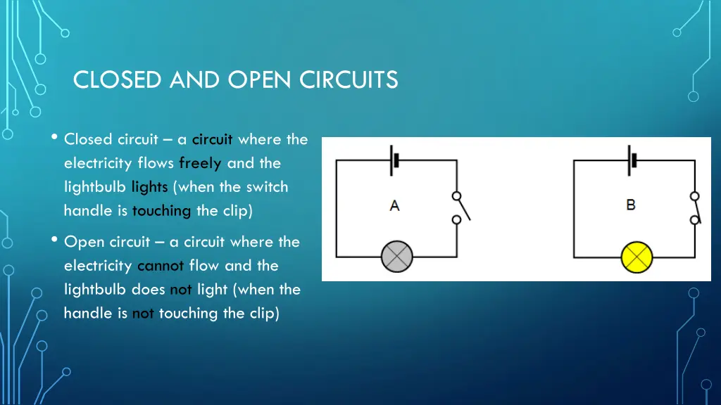 closed and open circuits