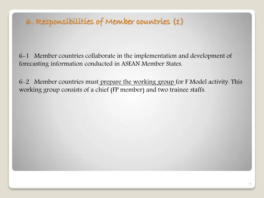 6 responsibilities of member countries