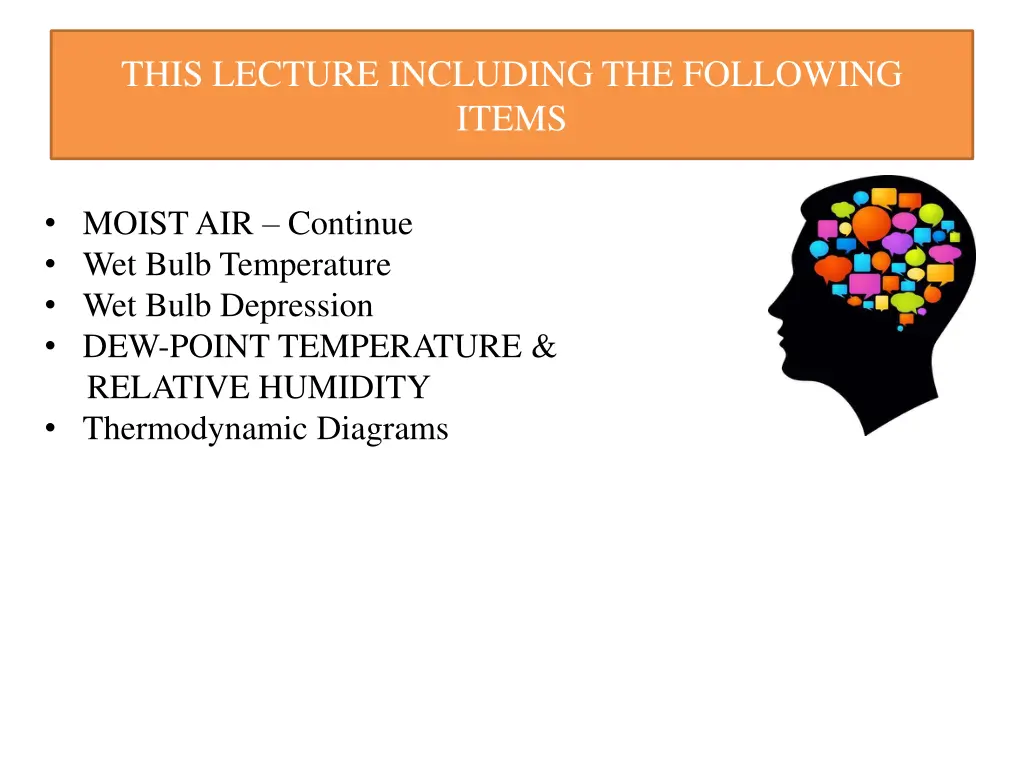 this lecture including the following items