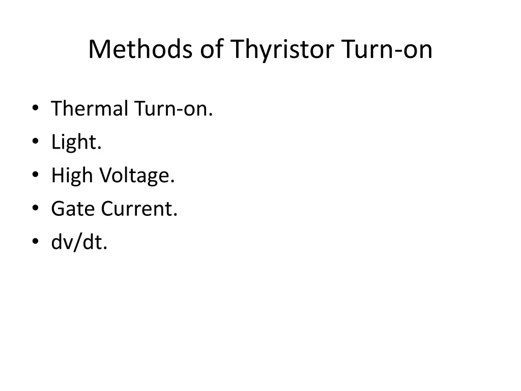 methods of thyristor turn on