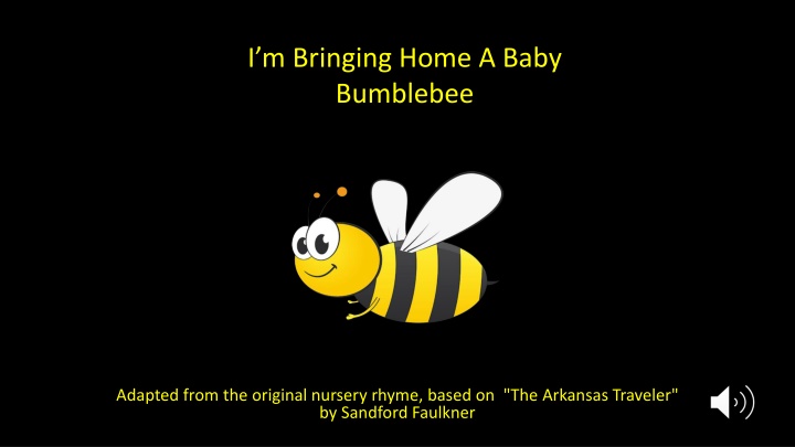 i m bringing home a baby bumblebee