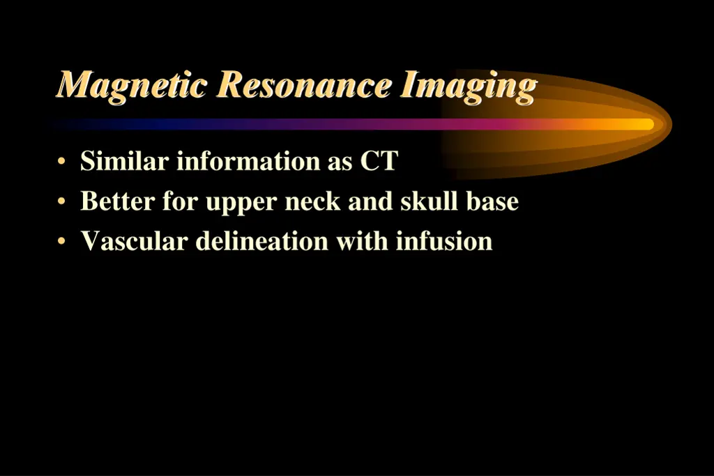 magnetic resonance imaging