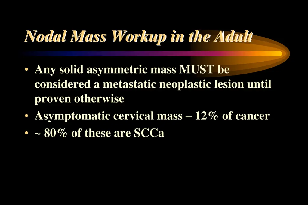 nodal mass workup in the adult