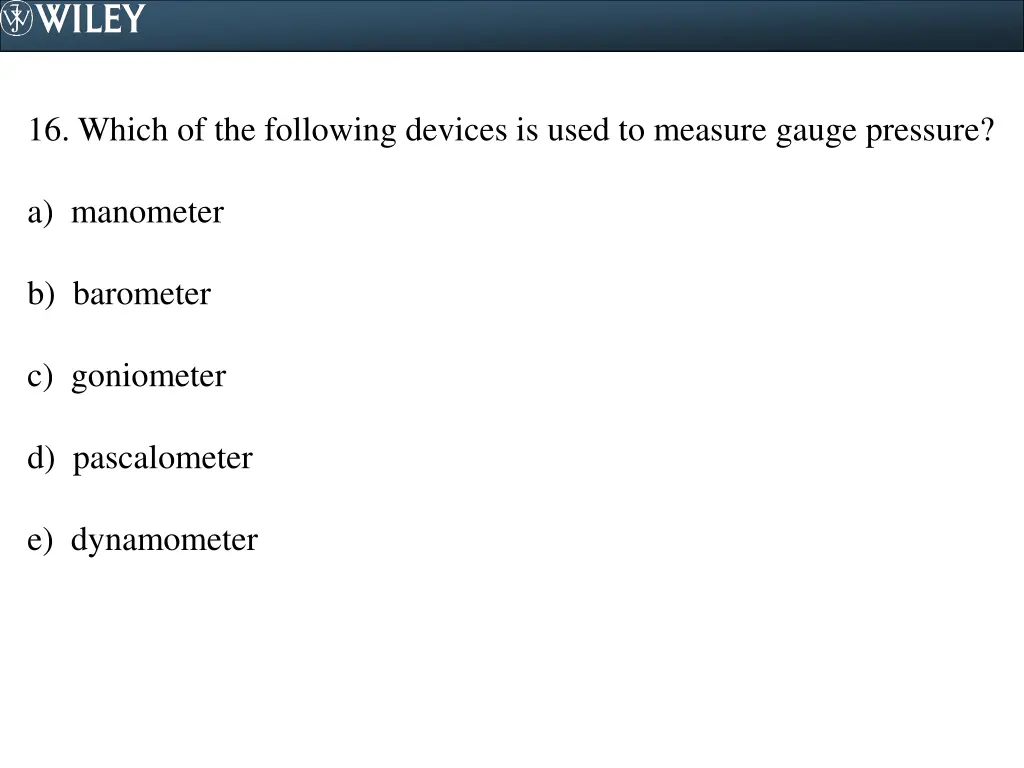 16 which of the following devices is used