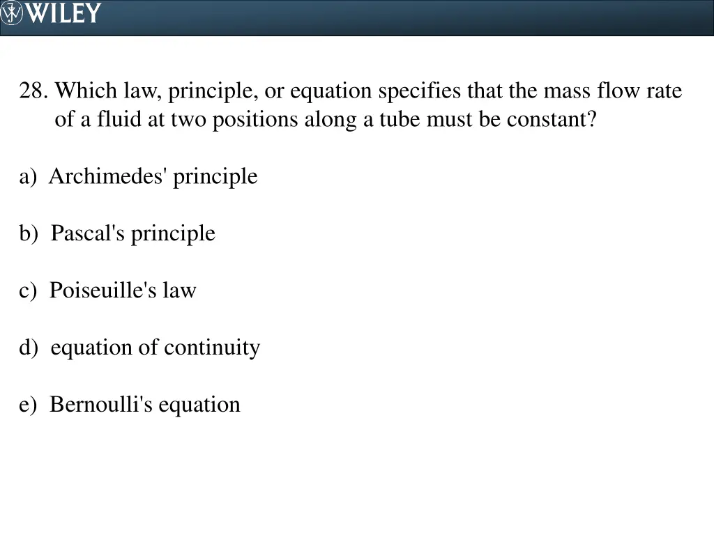 28 which law principle or equation specifies that