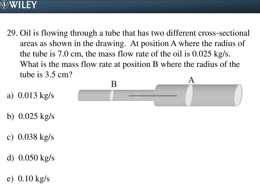 29 oil is flowing through a tube that