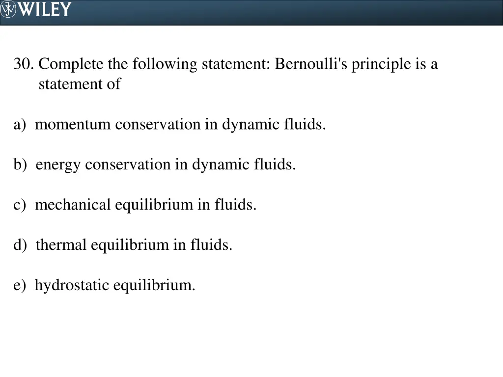 30 complete the following statement bernoulli