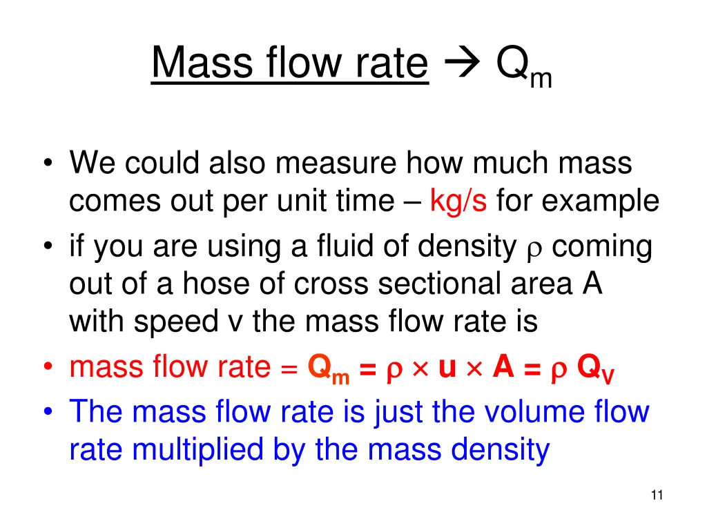 mass flow rate q m