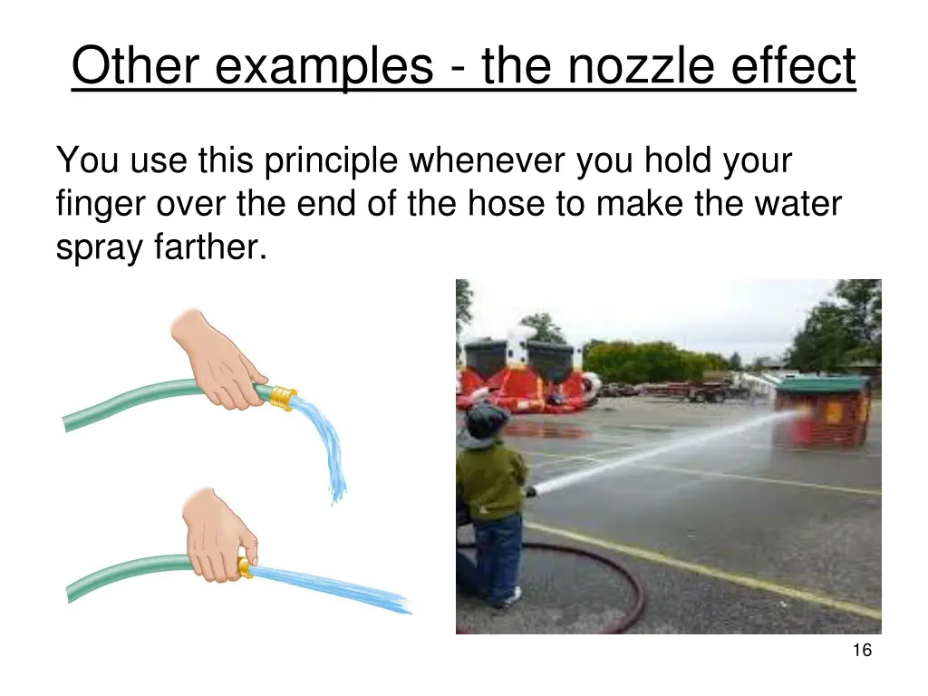 other examples the nozzle effect