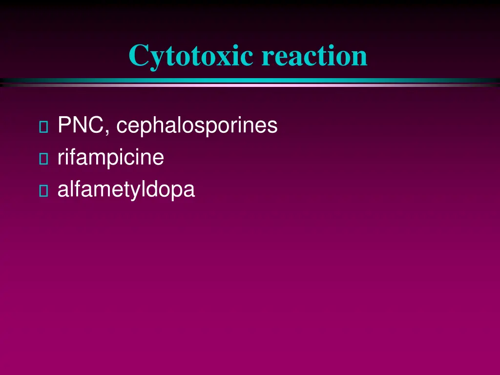 cytotoxic reaction