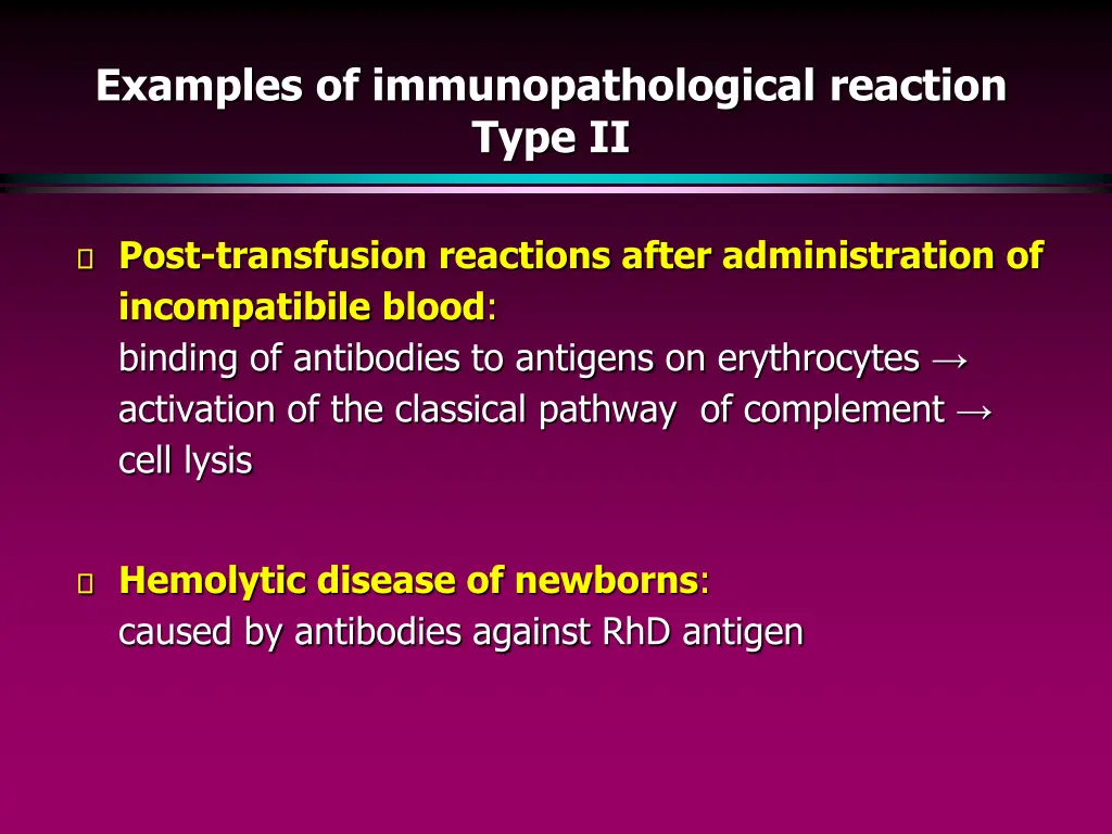 examples of immunopathological reaction type ii