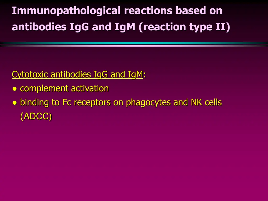 immunopathological reactions based on antibodies