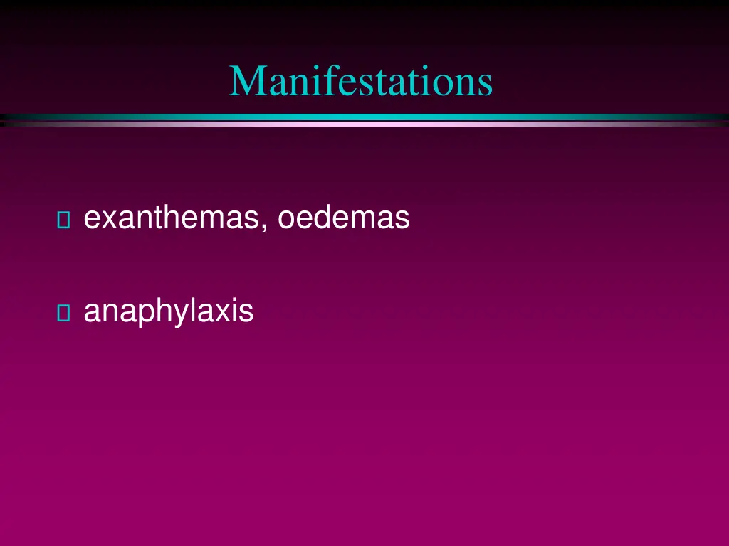 manifestations