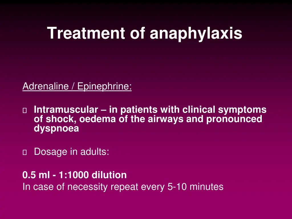 treatment of anaphylaxis