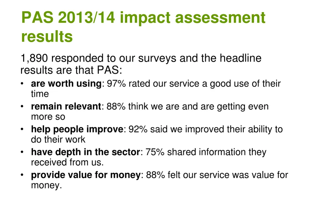 pas 2013 14 impact assessment results