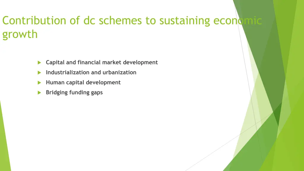 contribution of dc schemes to sustaining economic 1